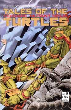 Download Eastman and Laird's Tales of the Teenage Mutant Ninja Turtles Vol. 1 #5 - Kevin Eastman | PDF