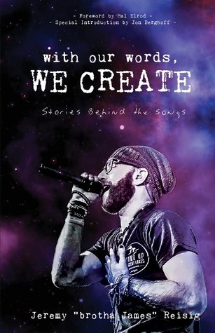 Download With Our Words, We Create: Stories Behind the Songs - Jeremy brotha James Reisig | PDF