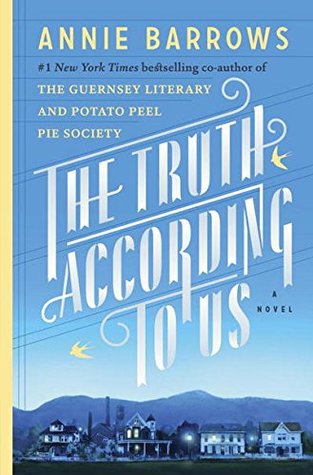 Read The Truth According to Us - Signed / Autographed Copy - Annie Barrows file in ePub