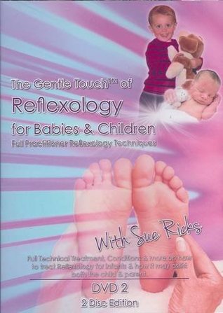 Download The Gentle Touch of Reflexology for Babies and Children - Sue Ricks file in ePub