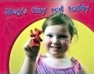 Read Rigby PM Photo Stories: Leveled Reader Bookroom Package Magenta (Levels 2-3) Meg's Tiny Red Teddy - RIGBY file in ePub