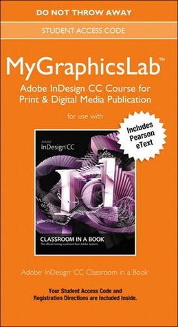 Full Download MyLab Graphics Adobe InDesign CC Course Access Card - Peachpit Press | ePub