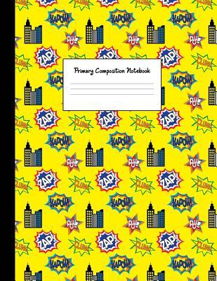 Download Primary Composition Notebook: Superhero Action Symbols Draw and Write Journal Story Paper with Picture Space Learning for Grades K-2 Students Kids Boys Large, 8.5 X 11 -  | ePub