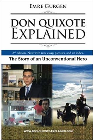 Read Don Quixote Explained The Story of an Unconventional Hero - Emre Gurgen file in ePub