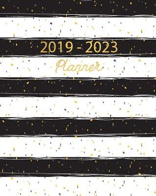 Full Download 2019 - 2023 Planner: Five Year Calendar Planner, 60 Months Planner, Monthly Calendar Planner, Agenda Planner and Schedule Organizer, January 2019 to December 2023 - Joy M. Port file in PDF