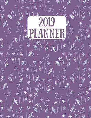 Read Online 2019 Planner: Purple and Lavender Delicate Flowers 2019 Weekly Planner with to Do Lists and Dot Grid Note Pages -  file in PDF