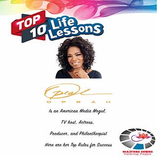 Download Top 10 Life Lessons - Oprah's Top 10 Rules for Success: Sharing Joy, Definition of The Soul, Power of Gratitude, Power of Intention, Laws of Attraction,  Calling .. (Masters Series - Talking Pages) - Talking Pages file in PDF