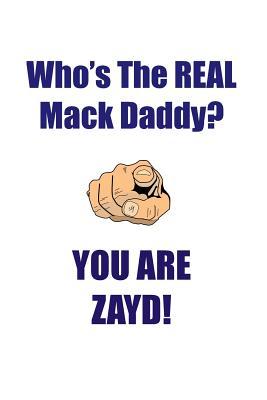 Read Online ZAYD IS THE REAL MACK DADDY AFFIRMATIONS WORKBOOK Positive Affirmations Workbook Includes: Mentoring Questions, Guidance, Supporting You - Affirmations World | PDF