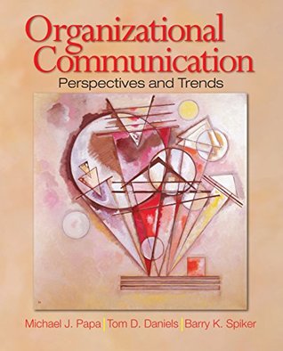 Full Download Organizational Communication: Perspectives and Trends - Michael J. Papa file in PDF