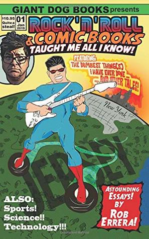 Read Rock 'n' Roll and Comic Books Taught Me All I Know - Rob Errera | ePub