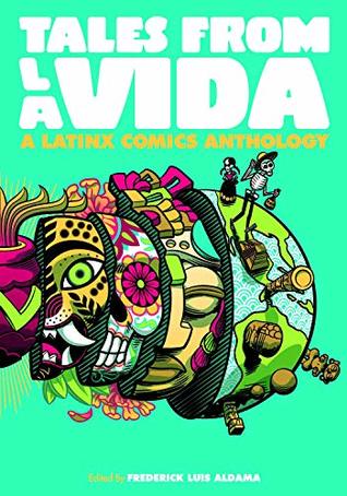 Read Tales from la Vida: A Latinx Comics Anthology (Latinographix) - Frederick Luis Aldama file in PDF