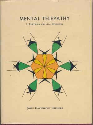Read Mental Telepathy: Radiaesthesia or Radesia, Our Sixth Sense - John Davenport Crehore file in PDF