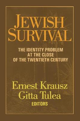 Full Download Jewish Survival: The Identity Problem at the Close of the 20th Century - Ernest Krausz | ePub