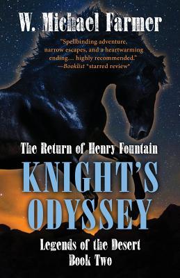 Download Knight's Odyssey: The Return of Henry Fountain - W. Michael Farmer | PDF