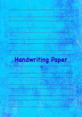 Read Handwriting Paper: 7x10 Notebook with 100 Pages of White Paper, with Guide Lines to Practice Handwriting! - Handwriting Books file in PDF