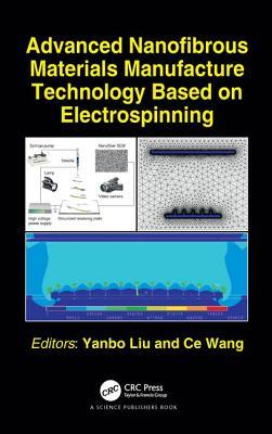 Read Advanced Nanofibrous Materials Manufacture Technology Based on Electrospinning - Yanbo Liu | PDF