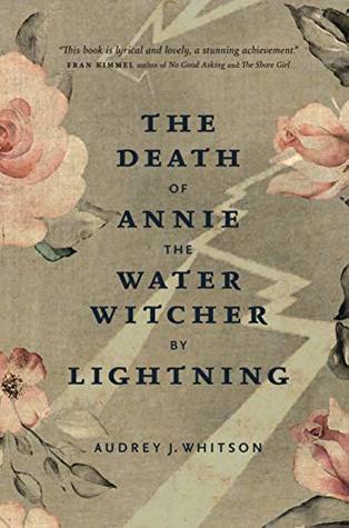 Download The Death of Annie the Water Witcher by Lightning - Audrey J. Whitson file in PDF