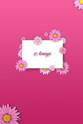 Full Download Amaya: Matte Softcover Paperback, 6 X 9 Inch Personalized Notebook Journal with 120 Blank Lined Pages Gift for Girls Teens Women -  file in PDF