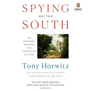 Read Online Spying on the South: Travels with Frederick Law Olmsted in a Fractured Land - Tony Horwitz | ePub