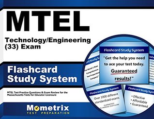 Full Download MTEL Technology/Engineering (33) Exam Flashcard Study System: MTEL Test Practice Questions & Exam Review for the Massachusetts Tests for Educator Licensure (Cards) - MTEL Exam Secrets Test Prep Team file in PDF