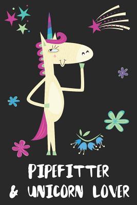 Download Pipefitter & Unicorn Lover: Blank Lined Notebook Journal - Uniqcorn Publishing file in PDF