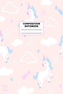Read Online Composition Notebook: Unicorn Journal for Girls, Teen and Women Cute Matte Cover Design with Blank Lined Interior College Ruled (Great as Party Favors, Gifts, Diary, Journal, School Notebook) - Mica Publishing | PDF