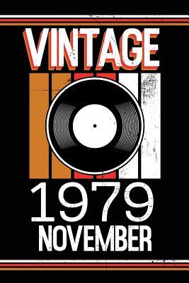 Full Download Vintage 1979 November: Blank Lined Journal for Your Retro Friend. 6x9 Inches, 100 Pages. - Soul Books | PDF