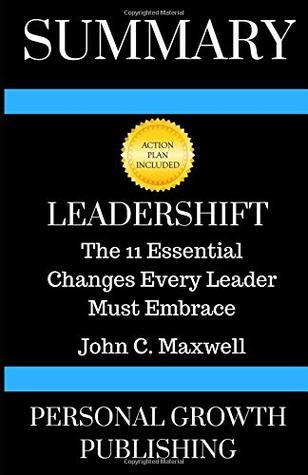 Full Download Summary: LeaderShift: The 11 Essential Changes Every Leader Must Embrace - Personal Growth Publishing | ePub