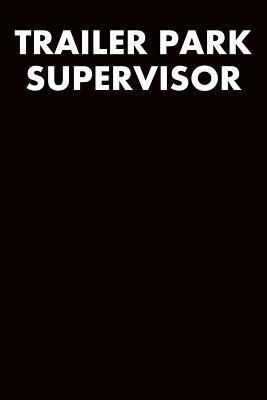 Download Trailer Park Supervisor: Dot Grid Notebook 6x9 120 Pages - Fabian Powers | PDF