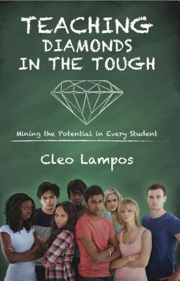 Download Teaching Diamonds in the Tough: A Teacher's Devotional - Cleo Lampos | ePub