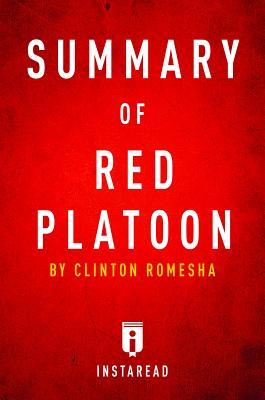 Download Summary of Red Platoon: By Clinton Romesha - Includes Analysis - Instaread Summaries file in ePub