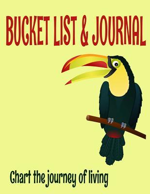 Read Online Bucket List & Journal Chart the Journey of Living: Planner & Journal to Record 100 Bucket List Ideas and Memories - Kanig Designs file in ePub