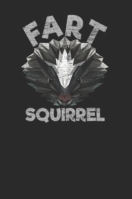 Full Download Fart Squirrel: Skunks Notebook, Blank Lined (6 x 9 - 120 pages) Animal Themed Notebook for Daily Journal, Diary, and Gift - Skunk Publishing file in ePub