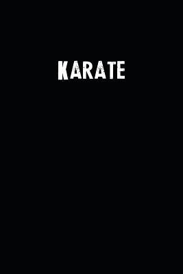 Read Online Karate: Blank Lined Notebook Journal With Black Background - Nice Gift Idea -  file in PDF