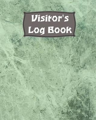 Read Visitor Log Book: Guest Login Notebook, Record Guest Sign-In, Registration Book. For Signing In and Out, 8 x 10, 75 Single Sided Lined Pages - Tomger Group | ePub
