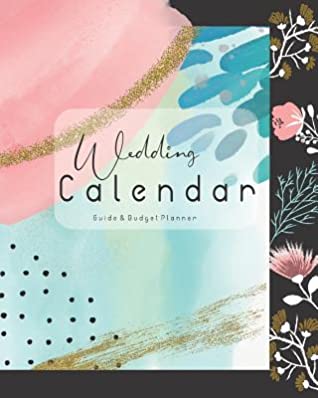 Read Online Wedding Calendar - Guide & Budget Plannner: These well thought-out templates make planning easier for you! - Accompanies you before and after the big day! - Olivia Wedding file in PDF