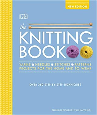 Read The Knitting Book: Over 250 Step-by-Step Techniques - Frederica Patmore | ePub