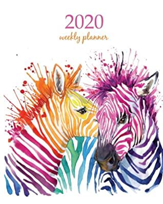 Read Online 2020 Weekly Planner: Calendar Schedule Organizer Appointment Journal Notebook and Action day With Inspirational Quotes cute zebra art design -  file in PDF