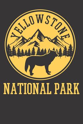 Read Notebook 6x9 120 Pages: Yellowstone National Park Camping Scout Hiking Climbing Gift - Bigpuuuuoy 139 Publishing file in ePub