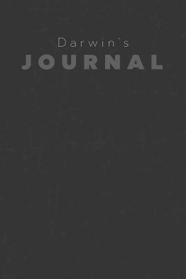Download Darwin's Journal: Manly Personalized Diary / Notebook / Journal/ Greetings / Appreciation Quote Gift (6 x 9 - 110 Blank Lined Pages) -  file in PDF