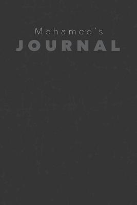 Full Download Mohamed's Journal: Manly Personalized Diary / Notebook / Journal/ Greetings / Appreciation Quote Gift (6 x 9 - 110 Blank Lined Pages) -  | ePub