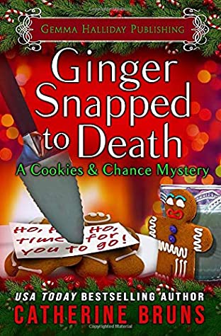 Read Online Ginger Snapped to Death (Cookies & Chance Mysteries) - Catherine Bruns file in PDF