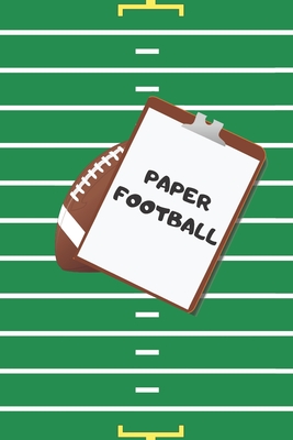 Read Paper Football: pen and paper strategy game for kids, teens and adults - M K Spruce Publishing file in ePub