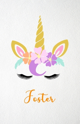 Read Foster A5 Lined Notebook 110 Pages: Funny Blank Journal For Lovely Magical Unicorn Face Dream Family First Name Middle Last Surname. Unique Student Teacher Scrapbook/ Composition Great For Home School Writing - Whisky Man Gift Personal Popular Design file in PDF