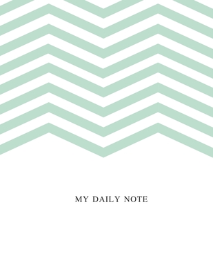 Read My Daily Note: Lined Notebook Journal, Cover White - light blue Size 8 x 11 Inch 100 Pages For Writing, to do list and daily note - Yothaka Thainjukr | PDF