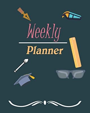 Download 2020 Weekly Planner: Daily Weekly Monthly Planner Yearly Agenda Cute Pet Design 8x10in'' 160 pages for Academic Agenda Schedule Organizer Perfect for Planning and Organizing Your Home or Office - Perfect Planner | ePub