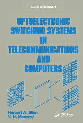 Download Optoelectronic Switching Systems in Telecommunications and Computers - Elion | PDF