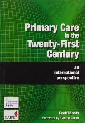 Download Primary Care in the Twenty-First Century: An International Perspective - Geoff Meads file in ePub