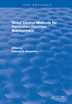 Read Online Weed Control Methods for Recreation Facilities Management - Gangstad file in ePub