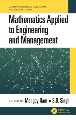Read Online Mathematics Applied to Engineering and Management - Mangey Ram | ePub